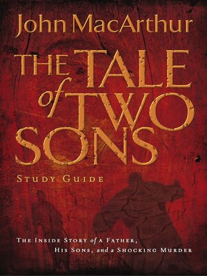 cover image of A Tale of Two Sons Bible Study Guide
